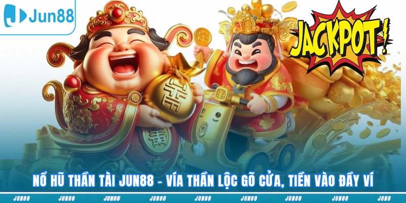 Nổ hũ Thần Tài